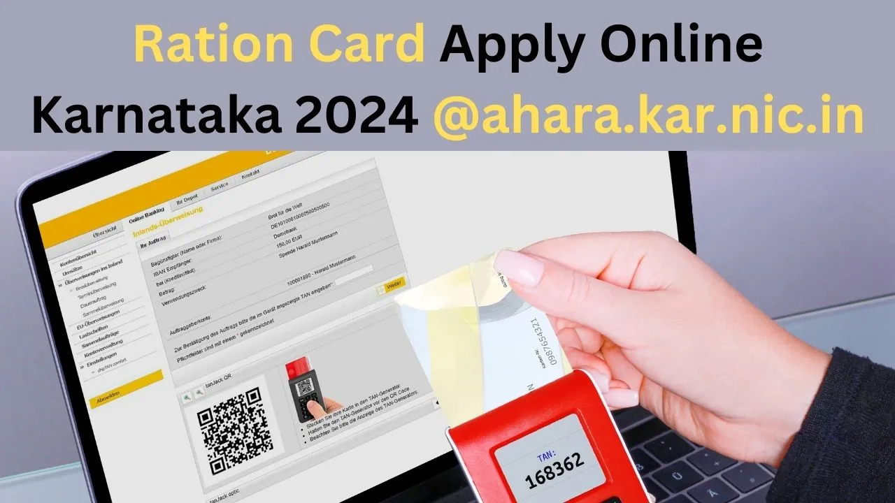 Ration Card Apply Online Karnataka 2024 @ahara.kar.nic.in