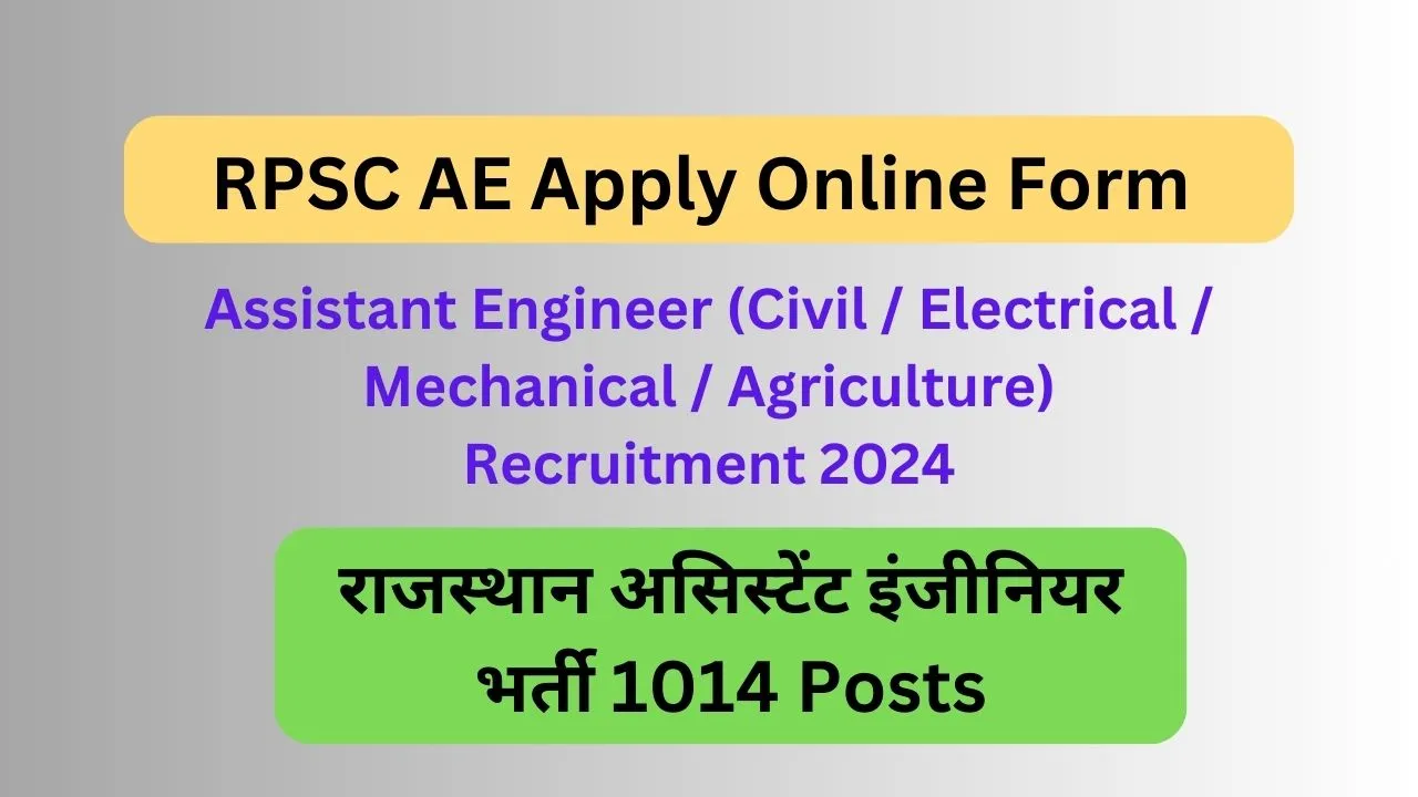 RPSC Assistant Engineer (CE/EE/ME/Agriculture) Recruitment 2024 Apply Online for 1014 Posts